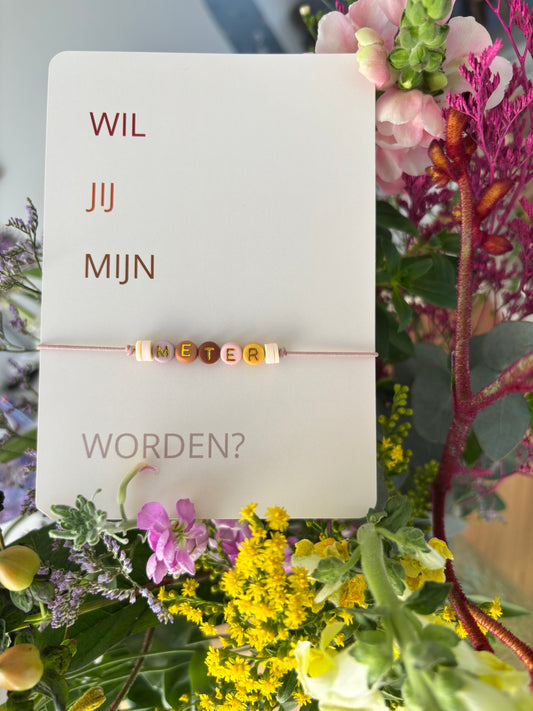 Armbandje: wil jij mijn ... worden?
